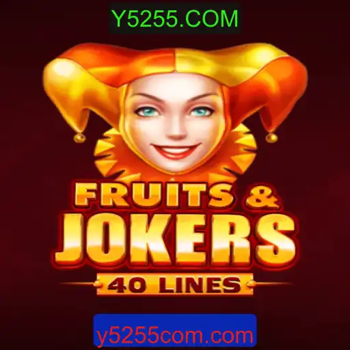 FruitsAndJokers40: Descubra as Regras e Dinâmicas do Novo Jogo em Y5255.COM
